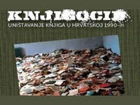 “Knjigocid”: Uništavanje knjiga uz podršku hrvatske države