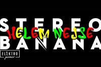 Stero Banana, Helem Nejse i Jufkamental nastupaju na Kontaktu 2019