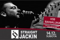 Stra­ig­ht Jac­kin u banjalučkom KSB-u
