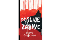 Stiže roman “Poslije zabave” Steve Grabovca: Knjiga kao presjek života