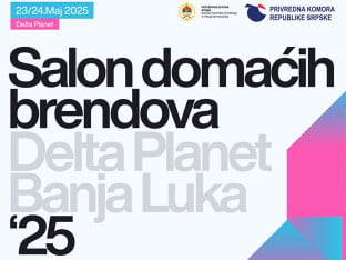 "Salon domaćih brendova":  Iz našeg doma za cijeli svijet" 23. i 24. maj – TC Delta