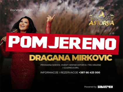 Odgođen koncert Dragane Mirković u Banjaluci