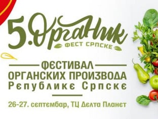 Banjaluka domaćin petog „Organik festa Srpske“