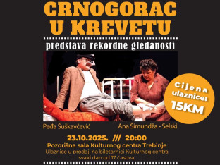 "Crnogorac u krevetu" stiže u Trebinje
