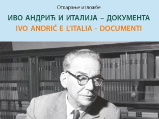 Отварање изложбе "Иво Андрић и Италија - документа" сутра у Банском двору