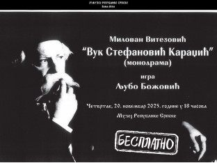 Monodrama o Vuku Karadžiću u Muzeju Republike Srpske