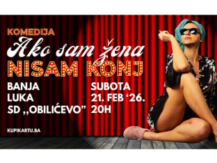 Komedija „Ako sam žena, nisam konj“ u Banjaluci