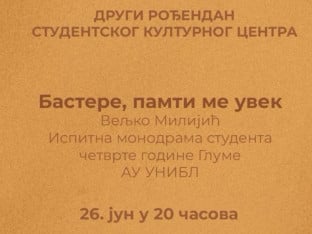 U Studentskom kulturnom centru UNIBL: Izvođenje intermedijalne monodrame "Bastere, pamti me uvek"