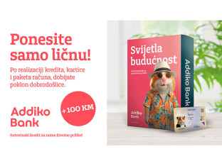 Kredit, kartica i paket računa u Addiku po realizaciji idu uz 100 KM bonusa i poklon vaučer