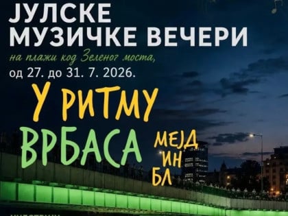 Музичка магија поред Врбаса: Пет вечери врхунских концерата код Зеленог моста