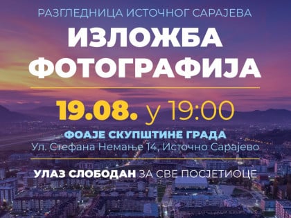 Разгледница Источног Сарајева: Изложбa фотографија свакодневног живота и природних љепота