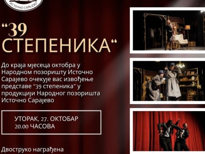 Народно позориште Источно Сарајево: Представа "39 степеника" на сцени 27. октобра