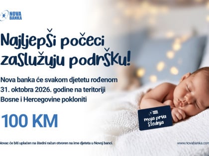 Нова банка поклања 100 КМ бебама рођеним на Међународни дан штедње